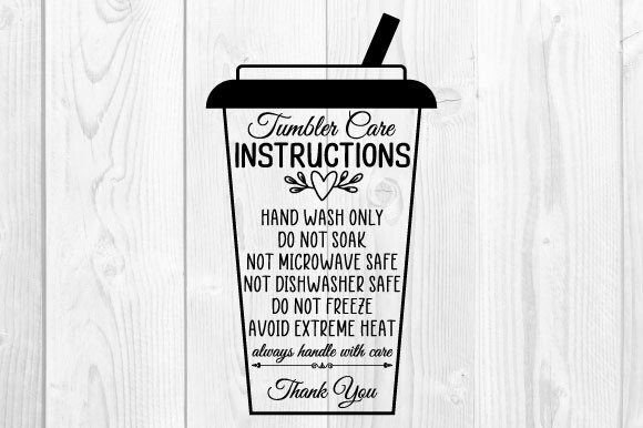 Care Instruction Tumbler: Graphics for Crafts Brands